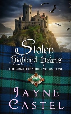 Stolen Highland Hearts: The Complete Series (Vo... B0CJHH51SF Book Cover