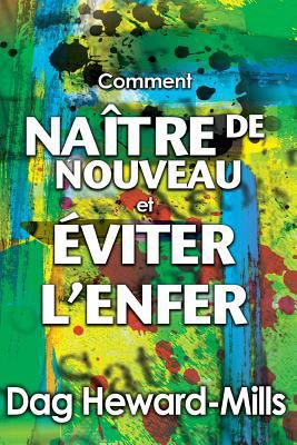 Comment Naître de nouveau et comment éviter l'e... [French] 9988856962 Book Cover