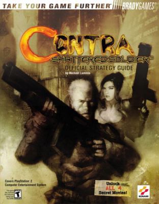Contra: Shattered Soldier(TM) Official Strategy... 0744002249 Book Cover