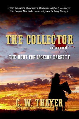 The Collector: The Hunt for Jackson Barrett B0D8V33FJS Book Cover