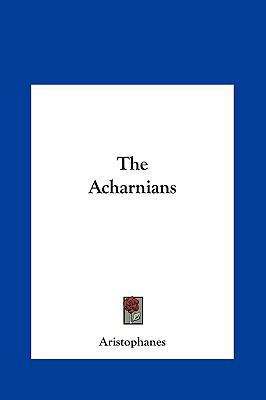 The Acharnians 1161455779 Book Cover
