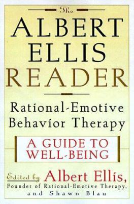 The Albert Ellis Reader: A Guide to Well-Being ... 0806520329 Book Cover