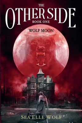 The Other Side - Wolf Moon B0D4VYDQY6 Book Cover