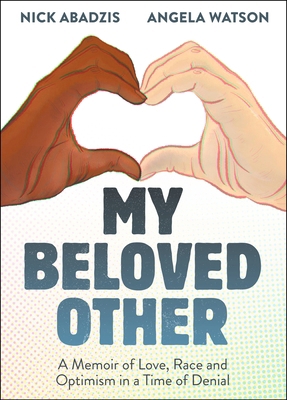 My Beloved Other: A Memoir of Love, Race, and O... 1596433701 Book Cover