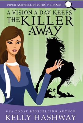 A Vision A Day Keeps the Killer Away 1953800106 Book Cover