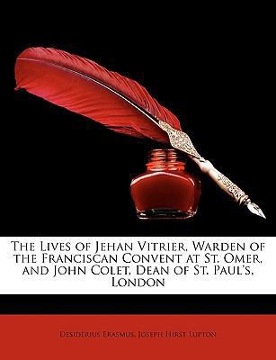 The Lives of Jehan Vitrier, Warden of the Franc... 1146983263 Book Cover