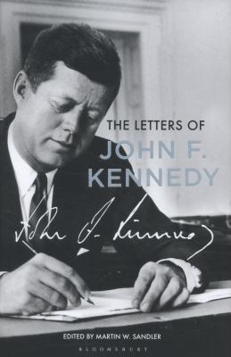 The Letters of John F. Kennedy 1408830450 Book Cover