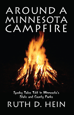 Around a Minnesota Campfire: Spooky Tales Told ... 0878392459 Book Cover
