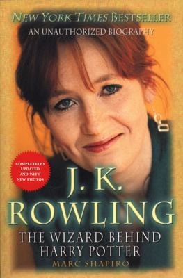 J. K. Rowling: The Wizard Behind Harry Potter 031232586X Book Cover