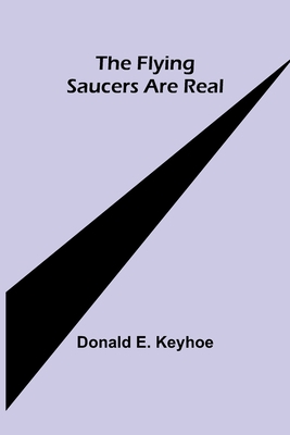 The Flying Saucers are Real 9356085080 Book Cover