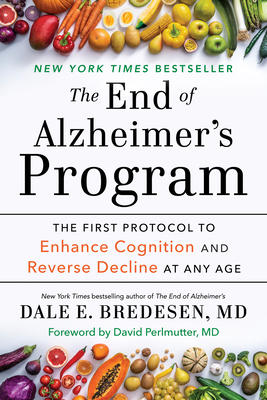 The End of Alzheimer's Program: The First Proto... 0593541871 Book Cover