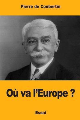 Où va l'Europe ? [French] 1546992383 Book Cover