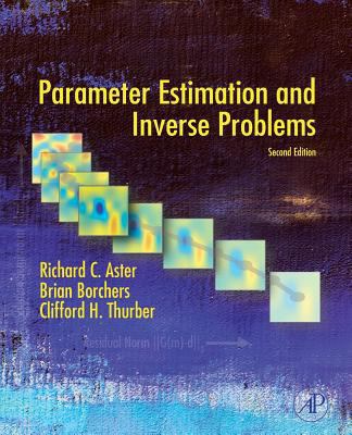 Parameter Estimation and Inverse Problems 0128100923 Book Cover