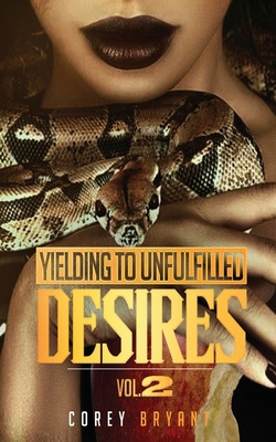 Yielding To Unfulfilled Desires Vol 2 1735627151 Book Cover