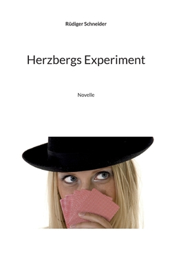 Herzbergs Experiment: Novelle [German] 3756207277 Book Cover