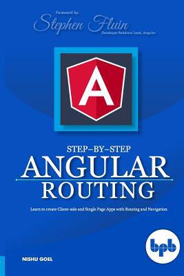 Step-by-Step Angular Routing: Learn To Create c... 9388511662 Book Cover