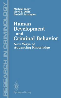 Human Development and Criminal Behavior: New Wa... 0387973605 Book Cover