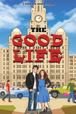 The Good Life 1528995430 Book Cover