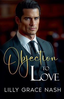 Objection to Love B0DF12JFG1 Book Cover