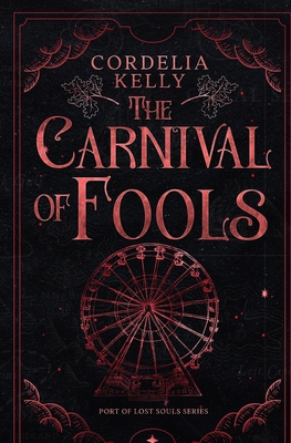 The Carnival of Fools: A YA Paranormal Adventur... 1068940824 Book Cover