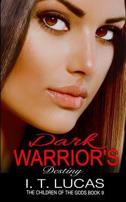 Dark Warrior's Destiny 1540566625 Book Cover