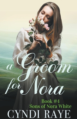 A Groom for Nora B0BWQQC64M Book Cover
