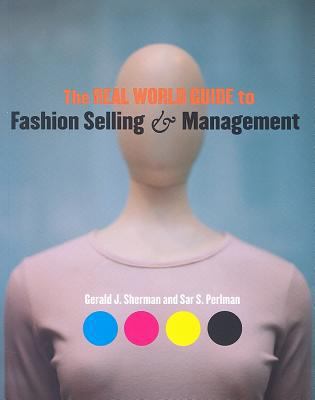 The Real World Guide to Fashion Selling and Man... 1563674211 Book Cover