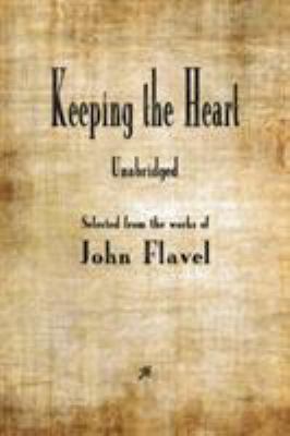 Keeping the Heart 1603867724 Book Cover