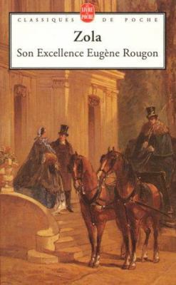Son Excellence Eugene Rougon [French] 2253006289 Book Cover
