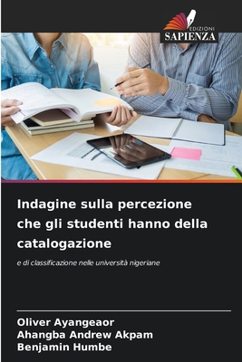 Indagine sulla percezione che gli studenti hann... [Italian] 6207637917 Book Cover