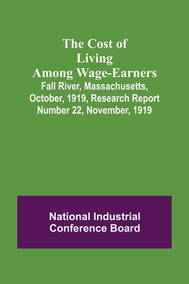 The Cost of Living Among Wage-Earners; Fall Riv... 9356013071 Book Cover