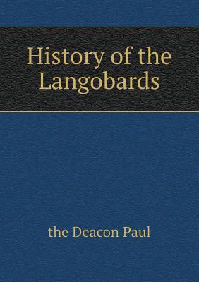 History of the Langobards 5518457782 Book Cover