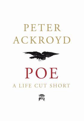 Poe: A Life Cut Short 0701169885 Book Cover