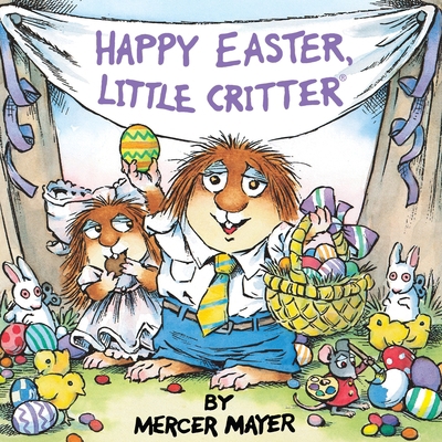 Happy Easter, Little Critter (Little Critter): ... 0307117235 Book Cover