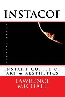 instacof: instant coffee of art & aesthetics 1518675808 Book Cover