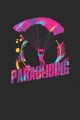 Modern Paragliding: Paragliding Notebook, Graph Paper (6" x 9" - 120 pages) ~ Sports And Recreations Themed Notebook for Daily Journal, Diary, and Gift