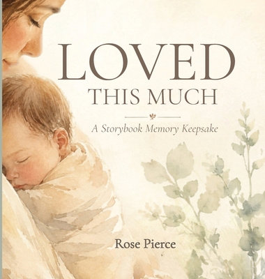 Loved This Much B0H416312P Book Cover