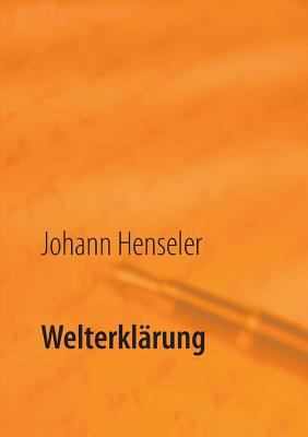 Welterklärung: Tochter (16) fragt - Vater antwo... [German] 3744897303 Book Cover