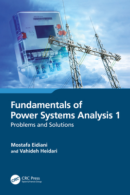 Fundamentals of Power Systems Analysis 1: Probl... 1032495618 Book Cover