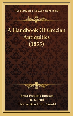 A Handbook of Grecian Antiquities (1855) 1164710702 Book Cover