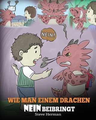 Wie man einem Drachen NEIN beibringt: (Train Yo... [German] 1950280810 Book Cover