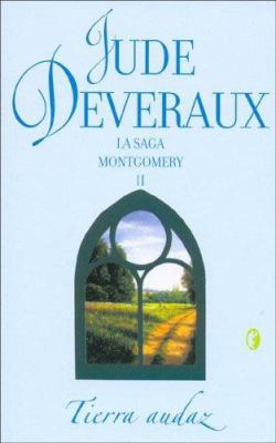 TIERRA AUDAZ: LA SAGA MONTGOMERY II [Spanish] 8466623965 Book Cover
