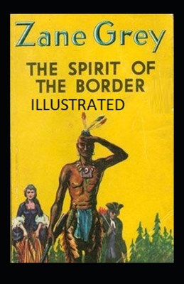 Paperback The Spirit of the Border Illustrated Book