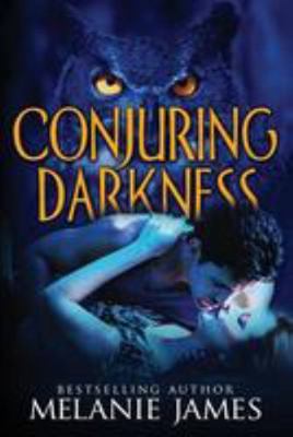 Conjuring Darkness 1499232500 Book Cover