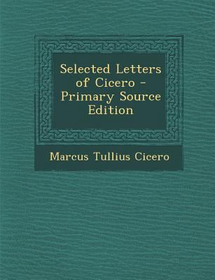 Selected Letters of Cicero [Latin] 1287457266 Book Cover