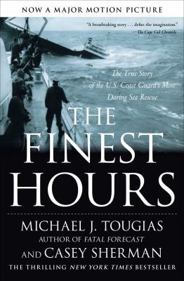 The Finest Hours: The True Story of the U.S. Co... 1416567224 Book Cover