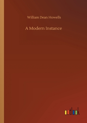 A Modern Instance 3752303816 Book Cover