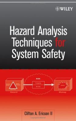 Hazard Analysis Techniques for System Safety 0471720194 Book Cover