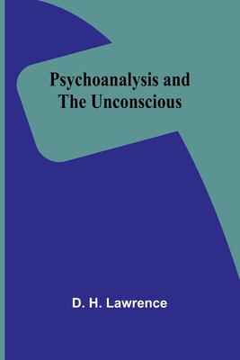 Psychoanalysis and the unconscious 9362928132 Book Cover