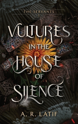 Vultures in the House of Silence B0CRJD7DZ5 Book Cover